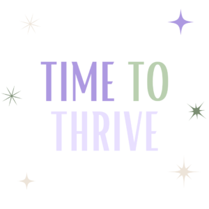 Time to thrive